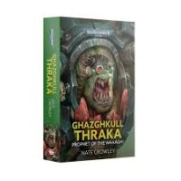 Warhammer 40k Ghazghkull Thraka: Prophet of Waaagh! (PB)...